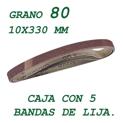 5 bandas de lija de 10x330 mm. Grano 80