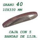 5 bandas de lija de 10x330 mm. Grano 40